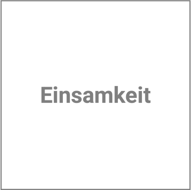 Einsamkeit