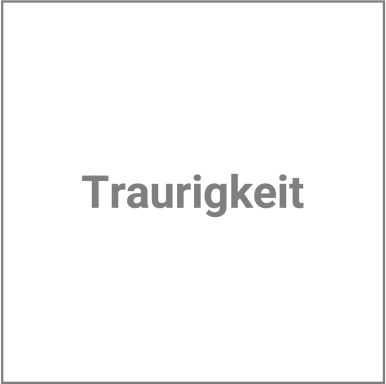Traurigkeit